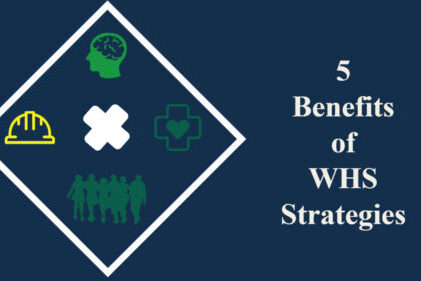 WHS Benefits and Strategies Most people spend a substantial percentage of their day at work, making WHS strategies a pressing concern.