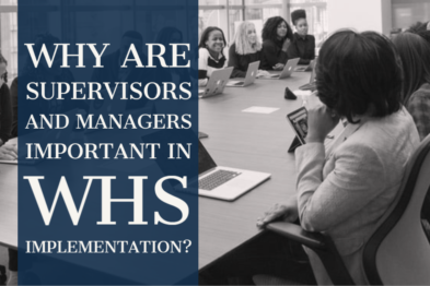 WHS Managers and Supervisors positive safety culture, WHS for Managers and Supervisors